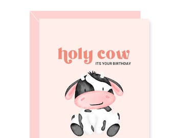 Holy Cow It's Your Birthday Greeting Card - Holy Cow Card - Cow Birthday Card - Cute Birthday Card - Funny Birthday Card