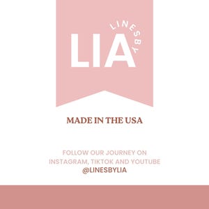 Puede incluir: Una pancarta rosa con el texto "LINESBYLIA" y la palabra "LIA" en blanco. La pancarta tiene el texto "MADE IN THE USA" debajo y el texto "FOLLOW OUR JOURNEY ON INSTAGRAM, TIKTOK AND YOUTUBE @LINESBYLIA" debajo de eso.