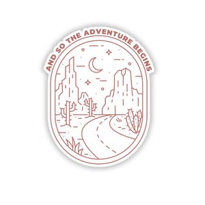 And So The Adventure Begins Adventure Sticker