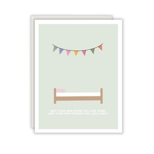 May your new room feel like home and your new friends feel like family | College freshman card