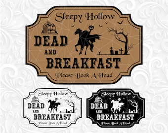 Dead And Breakfast SVG Print File in three versions. Headless Horseman SVG. Sleepy Hollow Monster Halloweeen labels. Halloween Dxf Eps Png.