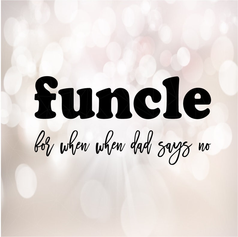 Funcle Definition Svg Funcle Svg Eps Dxf Png Print File - Etsy UK