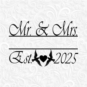 Mr und Mrs Est 2025 svg, Mr und Mrs verschüttetes Monogramm svg, Mr & Mrs svg, Just Married svg, eps, dxf, pnh-Datei