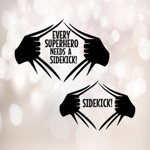 Every superhero needs a sidekick SVG. Father&#39;s day sidekick design svg, png, dxf, eps. Dad and boy svg superhero design.