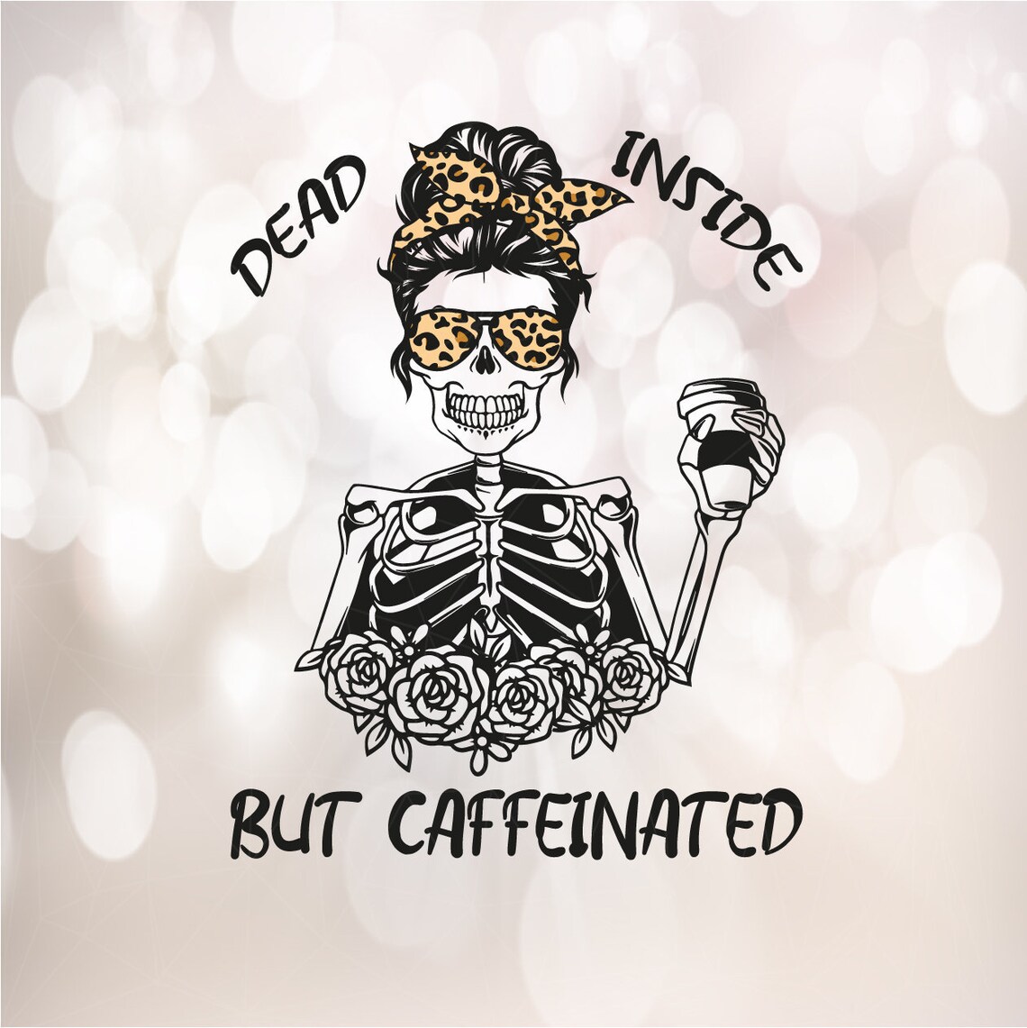 dead inside but caffeinated svg free dead inside but caffeinated svg free