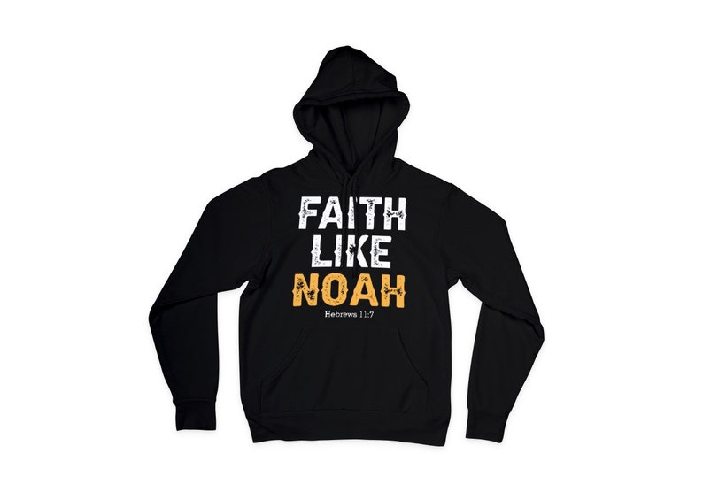 Faith Like Noah Svg Eps Dxf Bible Svg Hebrews 117 Svg Etsy