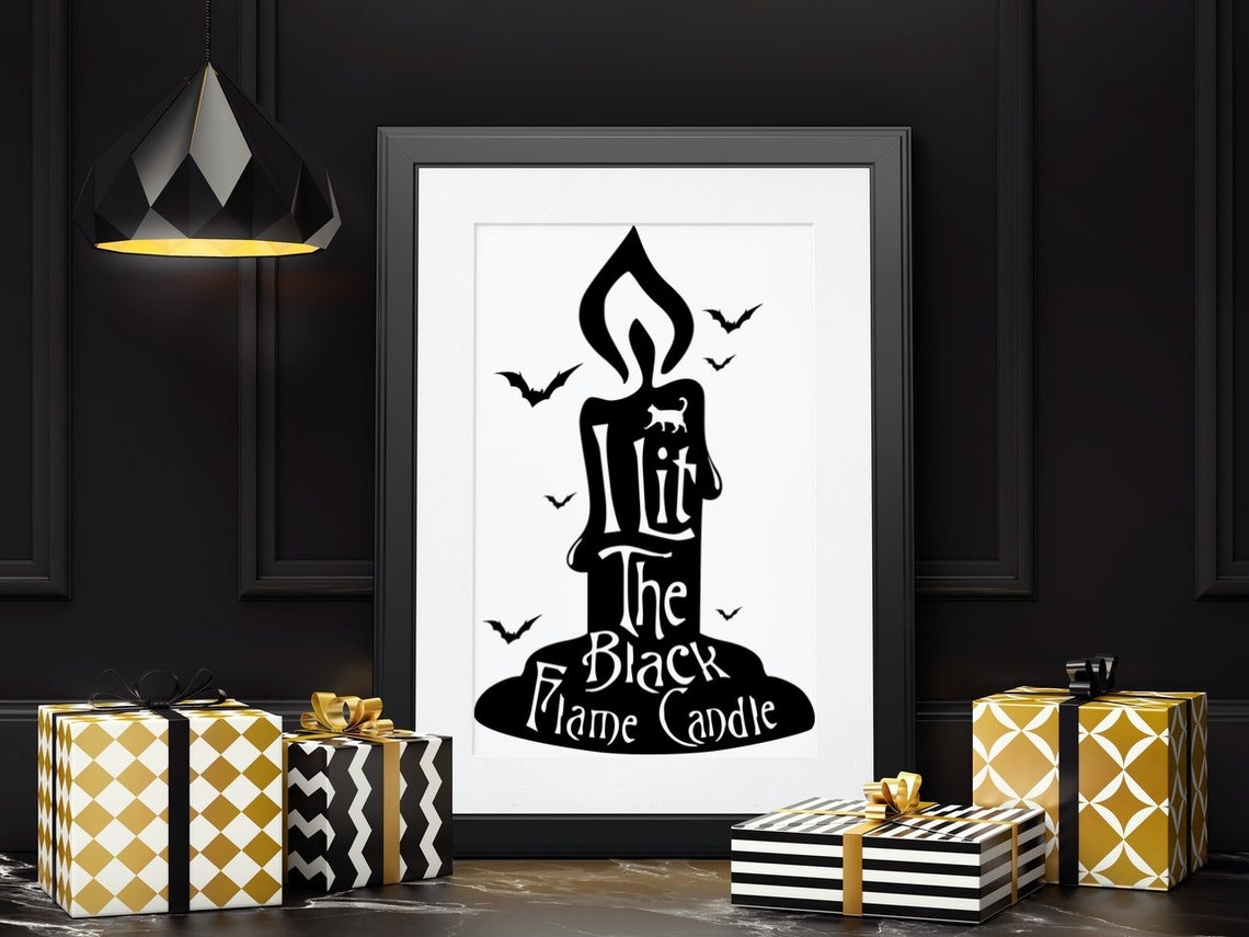 I Lit the Black Flame Candle SVG. Black Flame Candle Svg. Etsy