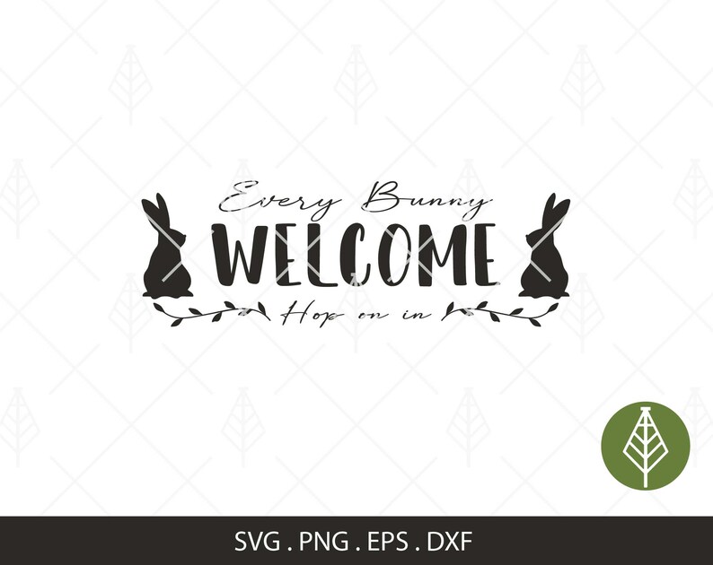 Free Free Every Bunny Welcome Svg 849 SVG PNG EPS DXF File