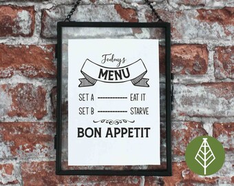 El menú de hoy se lo come o muere de hambre, Bon Appetit SVG, decoración de la cocina, arte de pared imprimible, archivo Cricut, impresión digital * Descarga instantánea *