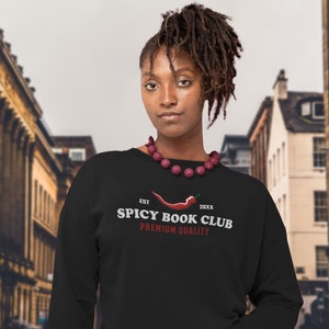 Spicy Book Club Sweatshirt/Hoodie, Spicy Book Reader, Smut Reader, Fantasy Romance, Spicy Booktok, Bibliophile, S-5XL