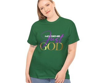 No Genie Just God (Pop of Color) Shirt