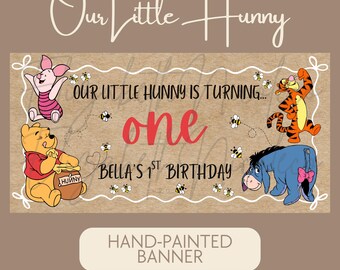 Our Little Hunny | Hand-Painted Birthday Banner