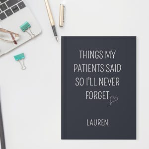 Personalized Nurse Journal, Funny Patient Quotes, Graduation Gift