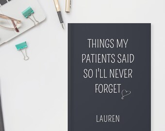Personalized Nurse Journal, Funny Patient Quotes, Graduation Gift