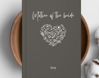 Mother of the Bride Journal, Wedding Keepsake Gift