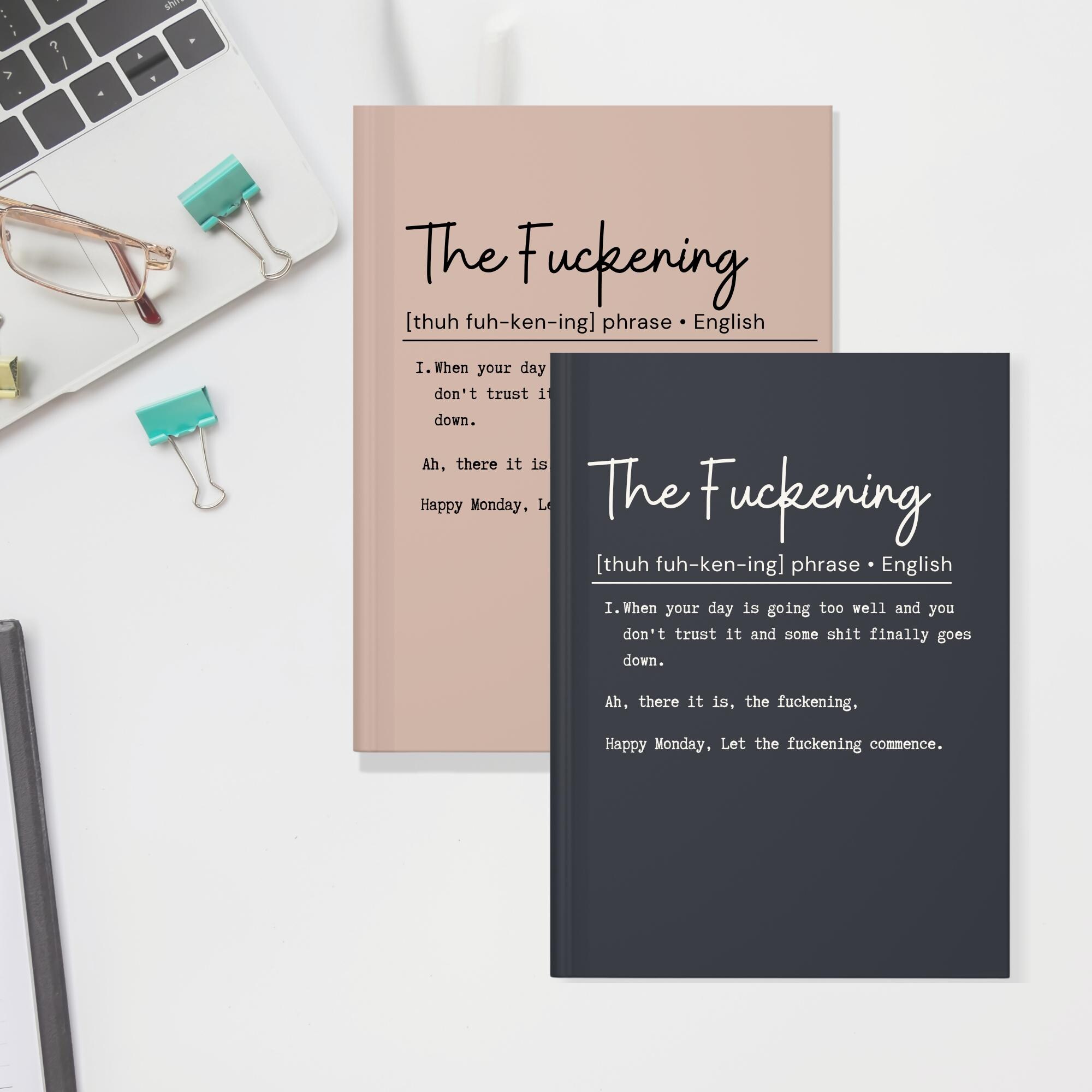 The Fuckening Journal With Definition, Funny Custom Journal The Fuckening Journal With Definition, Funny Custom Journal