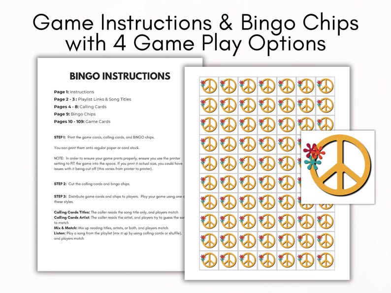 May include: Two pages of game instructions and bingo chips with a peace sign design. The text reads "Game Instructions & Bingo Chips with 4 Game Play Options" and "Bingo Instructions". The bingo chips have a yellow peace sign with colorful flowers.