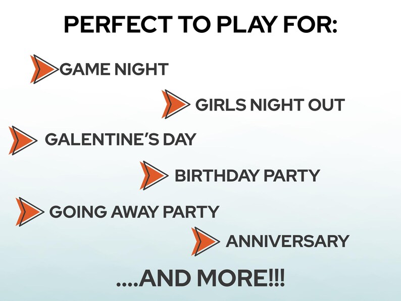May include: White background with the text "PERFECT TO PLAY FOR:" followed by a list of occasions: Game Night, Girls Night Out, Galentine's Day, Birthday Party, Going Away Party, and Anniversary. The text "...AND MORE!!!" is at the bottom.