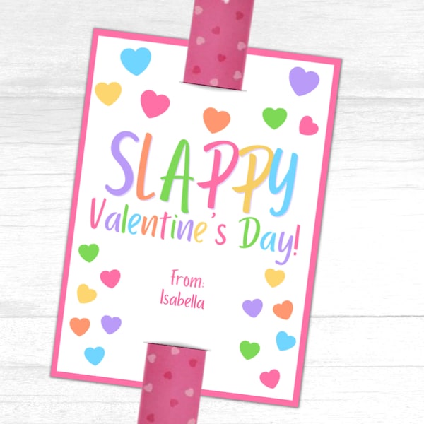 Editable Slap Bracelet Valentine Printable, Valentine's Day Gift Tag, Classroom School Gift Tag, Printable Valentine Tag, Slap Valentine