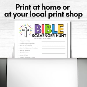 May include: A printed Bible Scavenger Hunt sheet with a cross and colorful text is in a printer. The text reads "Print at home or at your local print shop" and "BIBLE SCAVENGER HUNT".