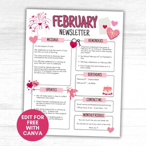May include: A pink and white February newsletter with heart and firework illustrations. The newsletter includes sections for a message, reminders, birthdays, updates, contact information, and a monthly riddle. The text includes the phrase "Edit for Free with Canva."