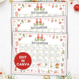 May include: Three printable Elf Calendar sheets with a festive design. Each calendar features a grid with numbered boxes and holiday-themed illustrations. The text "ELF CALENDAR" is at the top, and a red circle with "EDIT IN CANVA" is at the bottom.