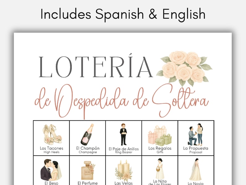 May include: A Loter&iacute;a de Despedida de Soltera game card featuring a floral header and a grid of illustrations with bilingual Spanish and English text labels including Los Tacones, High Heels, El Champ&aacute;n, Champagne, El Paje de Anillos, Ring Bearer, Los Regalos, Gifts, La Propuesta, Proposal, El Beso, El Perfume, Las Velas, La Ni&ntilde;a de las Flores, and La Novia.