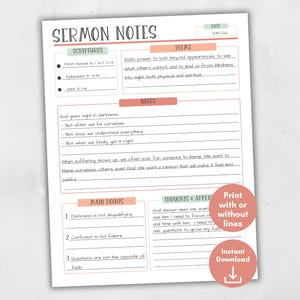 May include: A printable sermon notes sheet with the title "SERMON NOTES" at the top. The sheet includes sections for scriptures, theme, notes, main points, and thoughts & application. A pink circle with the text "Print with or without lines" and a download icon is on the right.