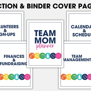 May include: Six printable binder cover pages for a team mom planner. The covers feature a variety of sports icons, including a football, soccer ball, basketball, baseball, volleyball, and a trophy. The text on the covers includes "Team Mom Planner", "Volunteers & Sign-Ups", "Finances & Fundraising", "Calendars & Schedules", and "Team Management".