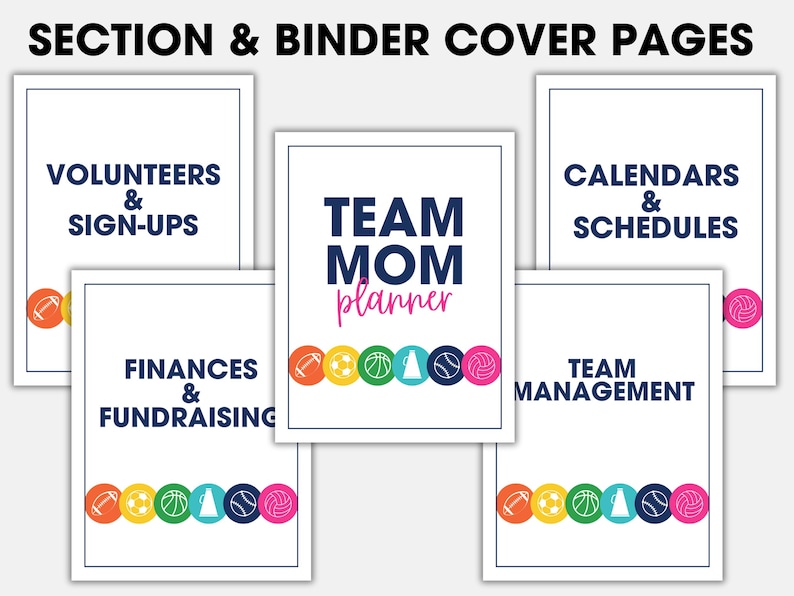 May include: Six printable binder cover pages for a team mom planner. The covers feature a variety of sports icons, including a football, soccer ball, basketball, baseball, volleyball, and a trophy. The text on the covers includes "Team Mom Planner", "Volunteers & Sign-Ups", "Finances & Fundraising", "Calendars & Schedules", and "Team Management".