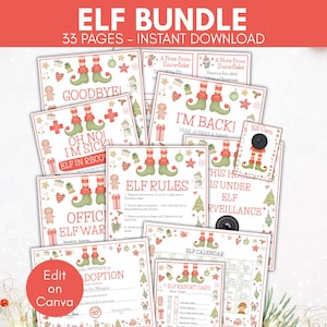 May include: A collection of printable Christmas Elf activities. The bundle includes various cards and signs with elf-themed graphics and text, such as "Elf Rules" and "Elf Report Card". The top banner reads "ELF BUNDLE" and "33 PAGES - INSTANT DOWNLOAD".