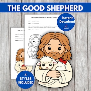 May include: A printable craft set with a cartoon illustration of Jesus holding a lamb, with instructions and the text "THE GOOD SHEPHERD." Includes four styles and an instant download option.