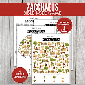 May include: A stack of four "Bible I See ZACCHAEUS" game sheets with various illustrations. The top sheet has the title text in red and white. A red circle with "Instant Download" and a download icon is visible. A red circle with "4 Style Options" is also visible.