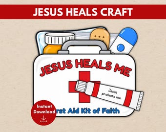 May include: A white first aid kit illustration with a red cross, featuring the text "JESUS HEALS ME" and "First Aid Kit of Faith". A tube labeled "Jesus protects me" is across the front, with a pill bottle, bandage, and thermometer inside.