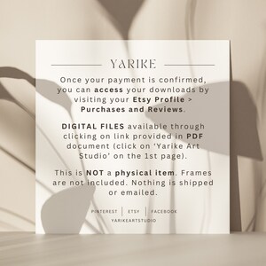 May include: A white card with the text "YARIKE" in black. The card explains that digital files are available through a link provided in a PDF document. The card also states that the item is not a physical item and that frames are not included. The card includes social media links for Pinterest, Etsy, and Facebook.