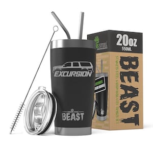 May include: A 20-ounce stainless steel tumbler with a black exterior and a silver lid. The tumbler features a graphic of a Ford Excursion SUV and the text "Excursion" and "Beast". The tumbler comes with a straw, a straw cleaning brush, and a lid.