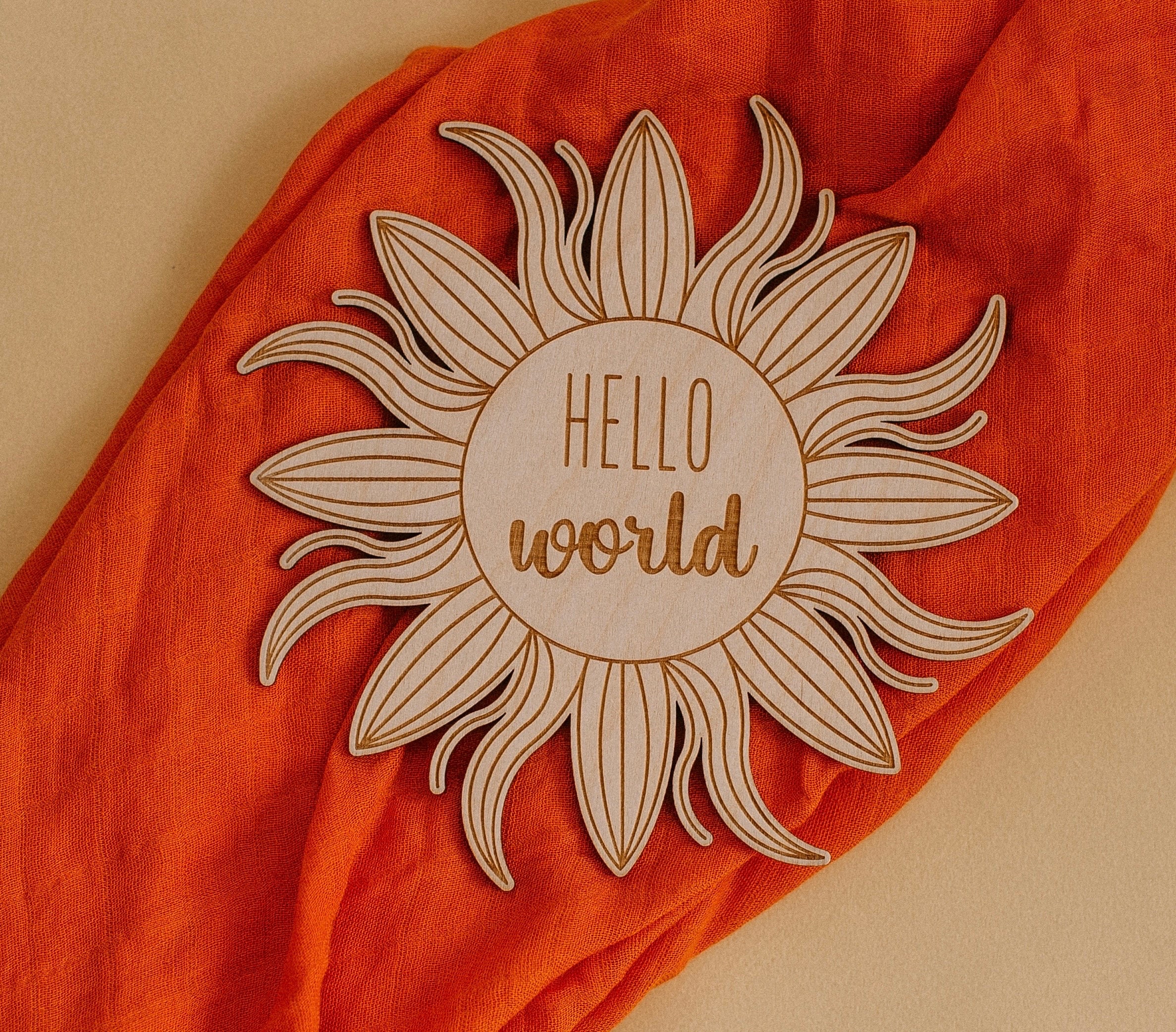 Helloworld Milestone Hello World Sun Milestone/ Newborn Photo Prop - Etsy