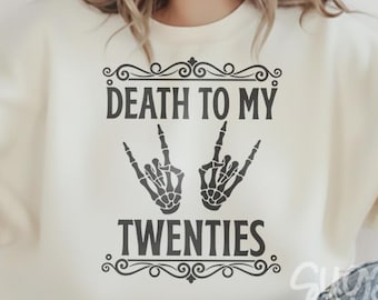 Death to My Twenties SVG | Minimal Quote Design | Black and White Typography | PNG SVG Print Ready