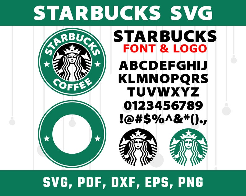 SVG STARBUCKS Starbucks cut files svg Dxf Eps Ai Jpg Png for Cricut & Silhouette Starbucks font svg Starbucks font write Starbucks coffee 