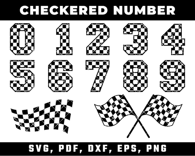 K&ouml;nnte beinhalten: Schwarz-wei&szlig;e karierte Zahlen von 0 bis 9. Die Zahlen sind in einer fetten, klobigen Schriftart. Unter den Zahlen befinden sich zwei schwarz-wei&szlig;e karierte Flaggen, die sich kreuzen. Der Text "SVG, PDF, DXF, EPS, PNG" befindet sich am unteren Rand des Bildes.