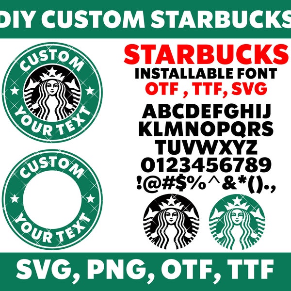SVG STARBUCKS Starbucks cut files svg Dxf Eps Ai Jpg Png for Cricut & Silhouette Starbucks font installation otf ttf Starbucks coffee