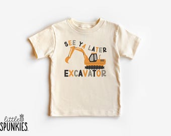 Funny Construction Theme Tshirt, See Ya Later Excavator Natural Graphic Shirt - ZL26861