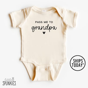 Best Grandpa Reveal Gift, Pass Me to Grandpa Onesies® Brand, First Grandchild Baby Announcement - OL15805