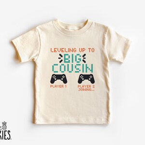 Gamer Cousin Announcement Shirt: Leveling Up to Big Cousin Pregnancy Reveal  - RL18988