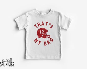 Custom Football Helmet with Players Number Shirt: That's My Bro Tshirt - XL25034