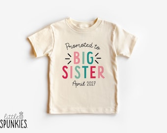 Retro Custom Baby Due Date Shirt: Promoted to Big Sister Toddler Girl T-Shirt - RL19124