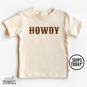Howdy Natural Graphic Tee, Toddler Country Shirt, Shirts with Sayings for Kids - BBL28203