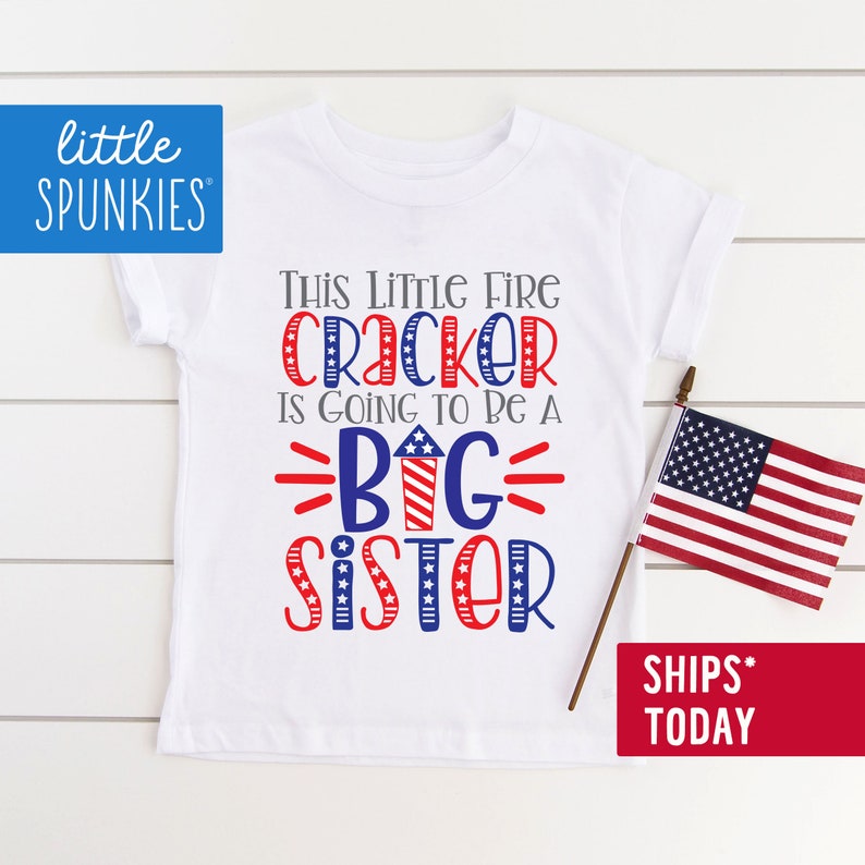 Big Sister Announcement Shirt, This Little Firecracker is going to be a Big Sister, 4th of July Shirts for Girls 