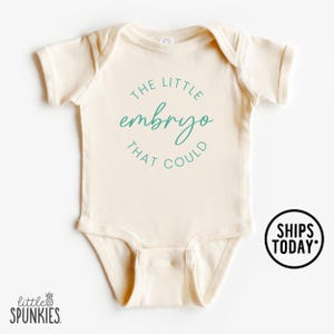 Cute IVF Baby Onesies® Brand, The Little Embryo That Could Infant Onesies® Brand, Pregnancy Reveal Ideas - CCL29178