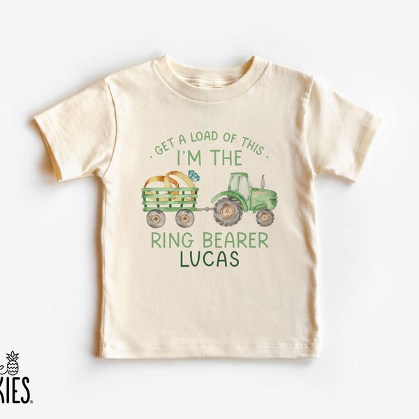 Tractor Ring Bearer with Custom Name, Get a Load of This I'm the Ring Bearer Tshirt, Personalized Country Boy Proposal Gift - AAL27962
